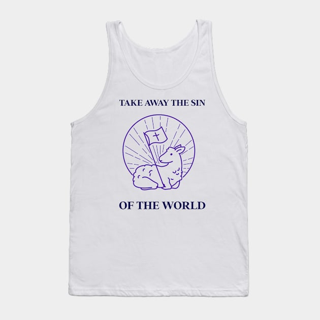 Easter Take away the sin of the world Tank Top by Widgy's Designs